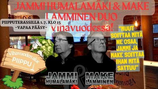 Jammi Humalamäki & Make 8.7. Piippu Terassikahvilassa, Vihavuosi