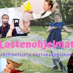 Monipuolista ohjelmaa lastentapahtumiin Helsinki - Vantaa - Espoo