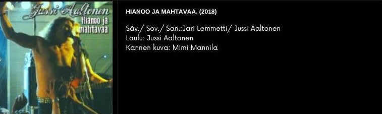 Jussi Aaltonen Hianoo ja mahtavaa