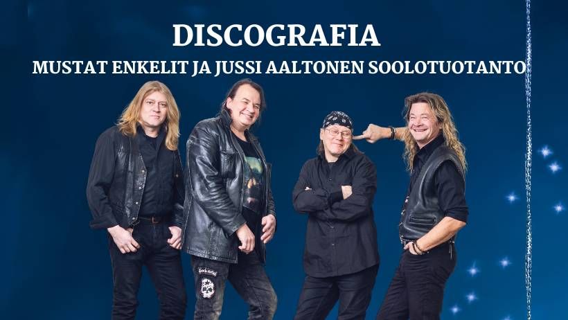 Discografia, levyt Mustat Enkelit