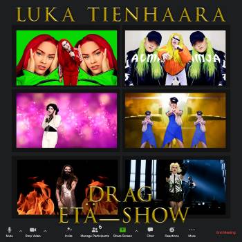 Luka Tienhaara Etä-Drag Show